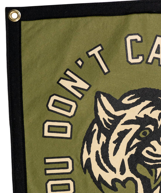 You Don't Care For Me Enough To Cry Camp Flag